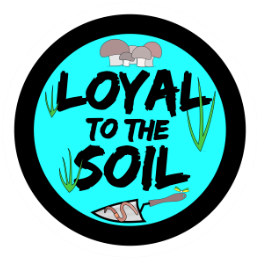 Loyal to the Soil Sticker