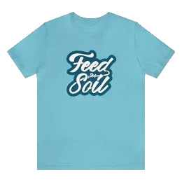 feed the soil shirt